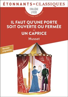 Front cover_Il faut qu'une porte soit ouverte ou fermée ; Un caprice