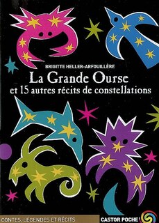 Couverture_La Grande Ourse : et 15 autres récits de constellations