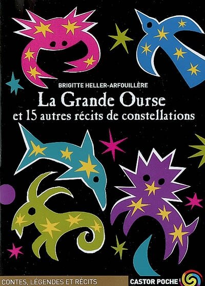 Couverture_La Grande Ourse : et 15 autres récits de constellations