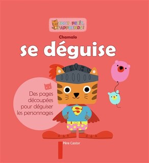 Couverture_Chamalo se d&eacute;guise