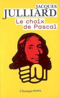 Couverture_Le choix de Pascal : entretiens avec Benoît Chantre