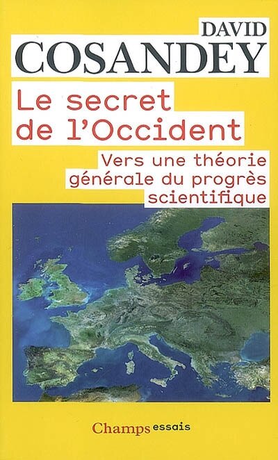 Front cover_Le secret de l'Occident : vers une théorie générale du progrès scientifique