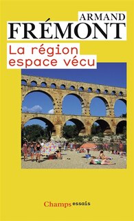 Couverture_La région, espace vécu