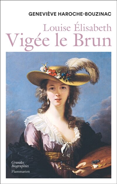 Couverture_Louise Elisabeth Vigée Le Brun : histoire d'un regard