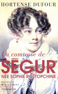 Couverture_La comtesse de Ségur, née Rostopchine