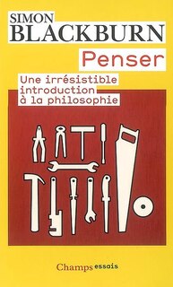 Front cover_Penser : une irrésistible introduction à la philosophie