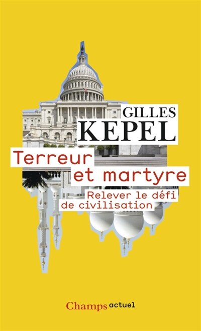 Front cover_Terreur et martyre : relever le défi de civilisation