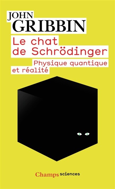 Front cover_Le chat de Schrödinger : physique quantique et réalité