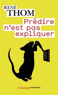 Front cover_Prédire n'est pas expliquer : entretiens avec Emile Noël