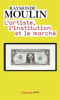 Couverture_L' artiste, l'institution et le march&eacute;