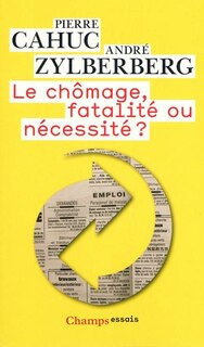 Front cover_Le chômage, fatalité ou nécessité ?