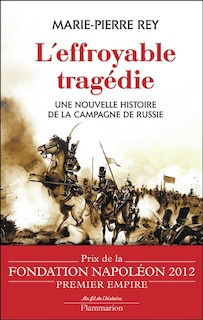 Front cover_L'effroyable tragédie : une nouvelle histoire de la campagne de Russie