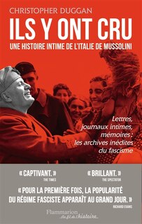 Front cover_Ils y ont cru : une histoire intime de l'Italie de Mussolini