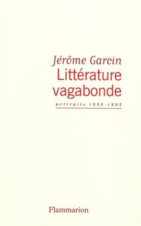 Couverture_Littérature vagabonde : portraits 1985-1995