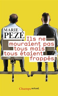 Front cover_Ils ne mouraient pas tous mais tous étaient frappés : journal de la consultation Souffrance et travail 1997-2008
