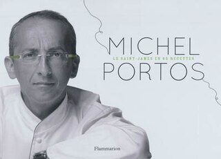 Front cover_Michel Portos : le Saint-James en 65 recettes