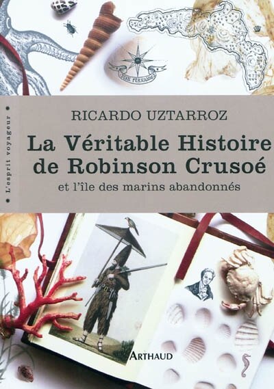 Couverture_La véritable histoire de Robinson Crusoé et l'île des marins abandonnés