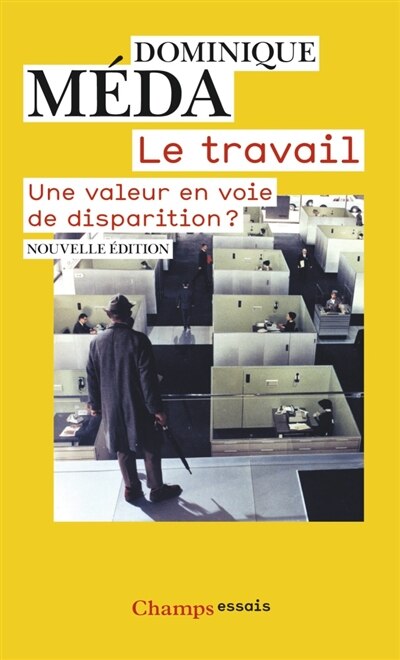 Couverture_Le travail : une valeur en voie de disparition ?