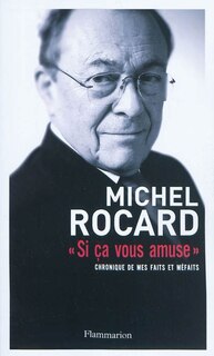 Front cover_Si ça vous amuse : chronique de mes faits et méfaits