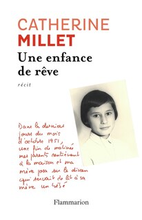 Couverture_Une enfance de r&ecirc;ve : r&eacute;cit