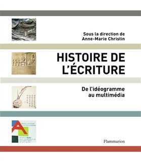 Front cover_Histoire de l'écriture : de l'idéogramme au multimédia