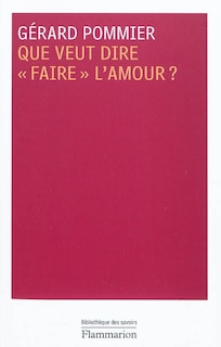 Front cover_Que veut dire faire l'amour ?