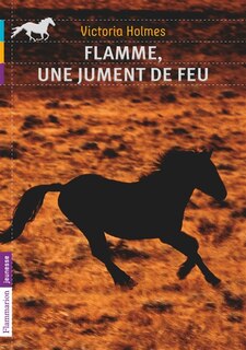 Couverture_Flamme, une jument de feu
