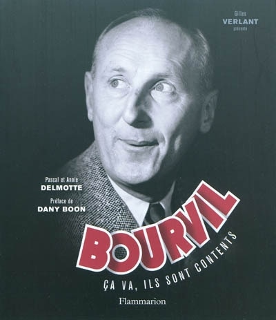 Bourvil: ça va, ils sont contents