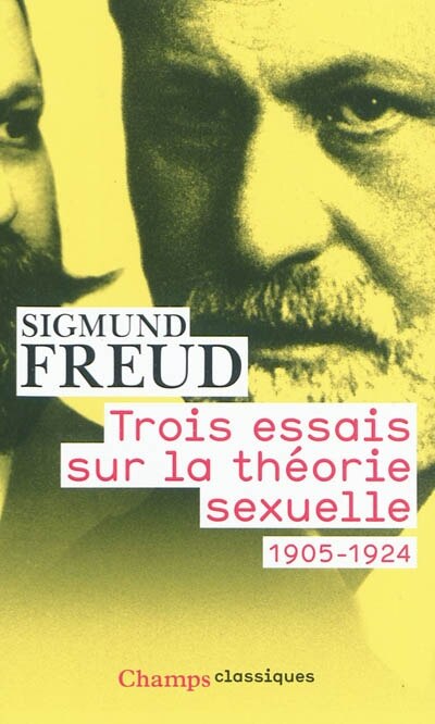 Couverture_Trois essais sur la théorie sexuelle : 1905-1924