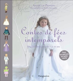 Couverture_Contes de fées intemporels : déguisements pour les enfants de 2 à 10 ans