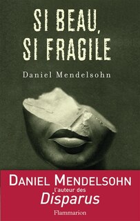 Front cover_Si beau, si fragile : essais critiques