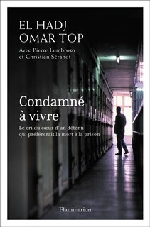 Front cover_Condamné à vivre : le cri du coeur d'un détenu qui préférerait la mort à la prison