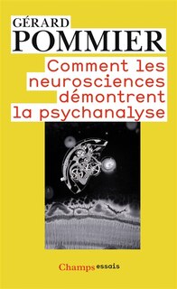 Front cover_Comment les neurosciences démontrent la psychanalyse