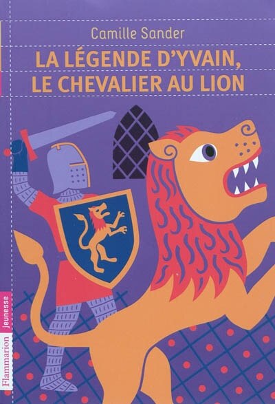 Couverture_La légende d'Yvain, le chevalier au lion