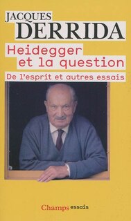 Front cover_Heidegger et la question : De l'esprit et autres essais