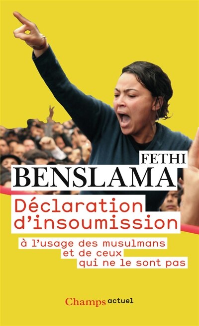 Couverture_Déclaration d'insoumission : à l'usage des musulmans et de ceux qui ne le sont pas