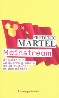 Front cover_Mainstream : enquête sur la guerre globale de la culture et des médias