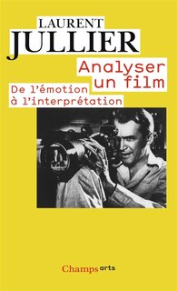 Couverture_Analyser un film : de l'émotion à l'interprétation