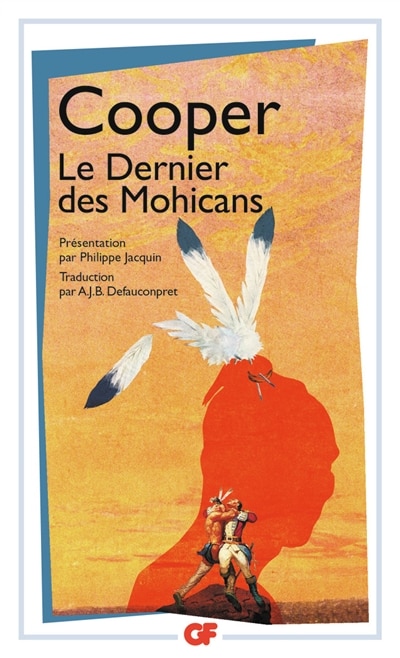 Couverture_Le dernier des Mohicans : histoire de mil sept cent cinquante-sept