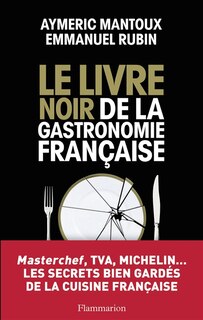Front cover_Le livre noir de la gastronomie française