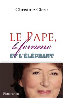 Front cover_Le pape, la femme et l'éléphant