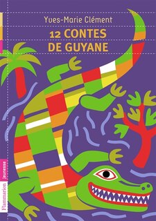 Front cover_12 contes de Guyane