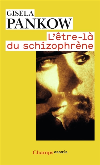 Front cover_L'être-là du schizophrène : contributions à la méthode de structuration dynamique dans les psychoses