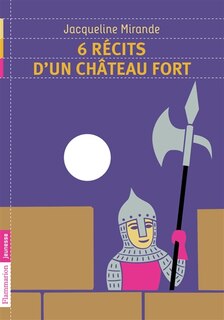 Front cover_6 récits d'un château fort