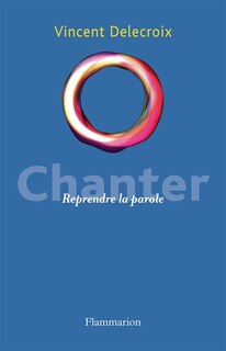 Front cover_Chanter : reprendre la parole