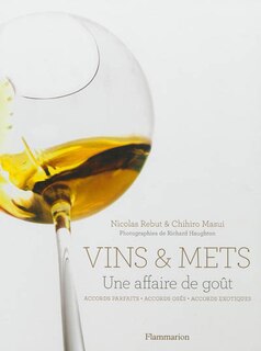 Front cover_Vins & mets, une affaire de goût : accords parfaits, accords osés, accords exotiques