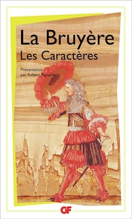 Front cover_Les caractères ou Les moeurs de ce siècle ; Les caractères de Théophraste