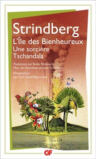 Couverture_L'île des bienheureux ; Une sorcière ; Tschandala