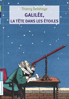Couverture_Galilée, la tête dans les étoiles