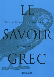 Front cover_Le savoir grec : dictionnaire critique